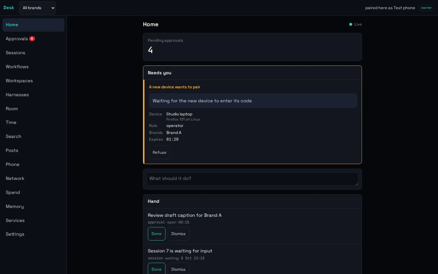 The home screen of our control room: pending approvals, a device asking to pair, and tasks waiting for a human decision.